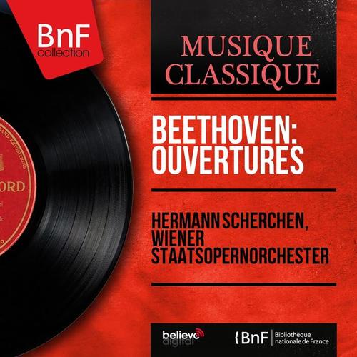 Beethoven: Ouvertures (Mono Version)