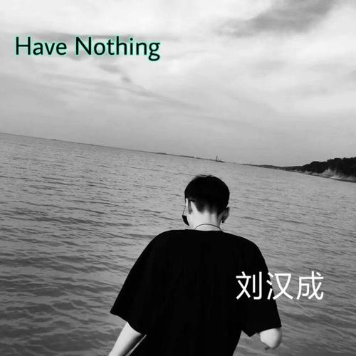 Have Nothing