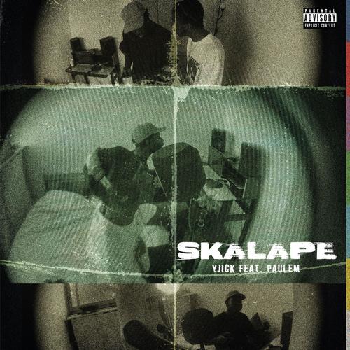 Skalape (feat. Paulem) [Explicit]