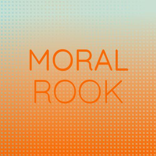 Moral Rook