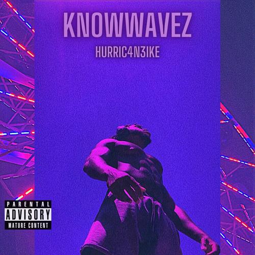 KnowWavez (Explicit)