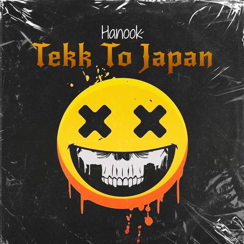 Tekk To Japan (feat. Hanook)