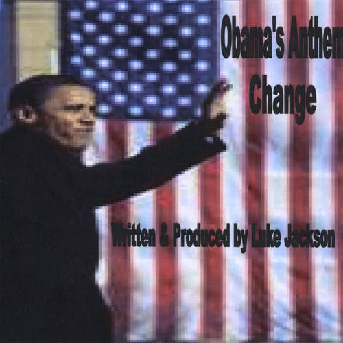 Obama's Anthem/Change