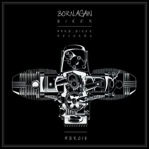 BORN AGAIN BIKER 18