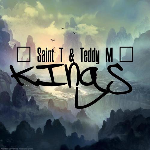 Kings (feat. Teddy M) [Explicit]