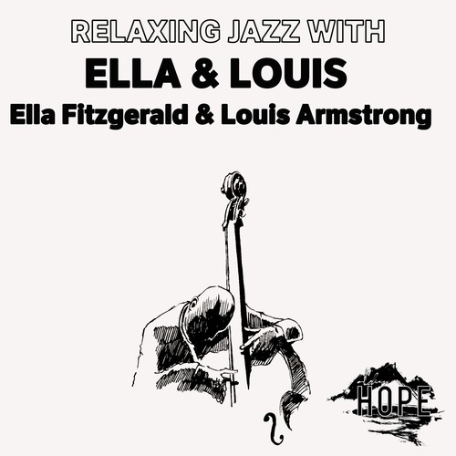 Relaxing Jazz with Ella & Louis