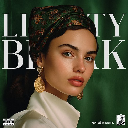 Liberty Break (Explicit)