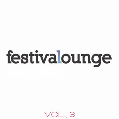 Festivalounge, Vol. 3