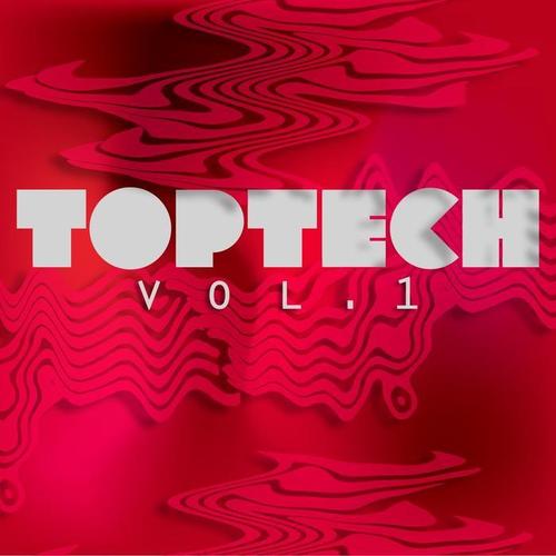 Toptech, Vol. 1 (Explicit)