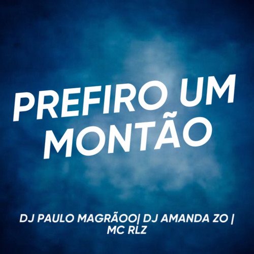 PREFIRO UM MONTÃO (Explicit)