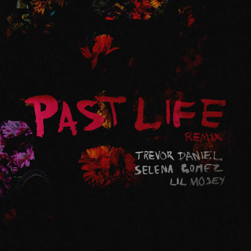 Past Life (Remix)