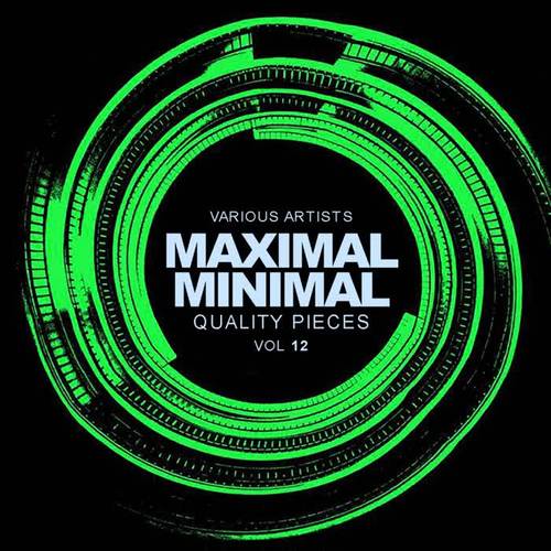 Maximal Minimal, Vol.12: Quality Pieces