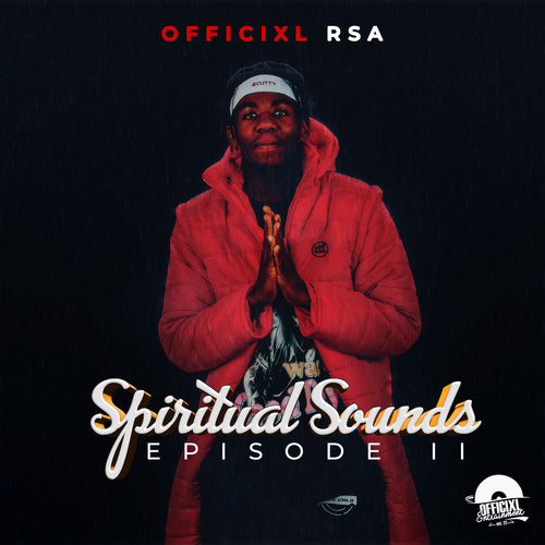 Spiritual Sounds Episode II (Explicit)