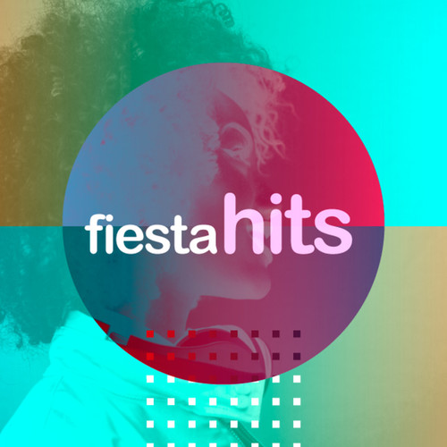 Fiesta Hits (Explicit)