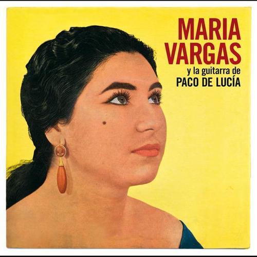 Maria Vargas Y La Guitarra De Paco De Lucia