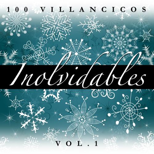 100 Villancicos Inolvidables Vol. 1