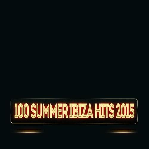 100 Summer Ibiza Hits 2015 (Now House Elctro EDM Minimal Progressive Extended Tracks for DJs and Live Set)