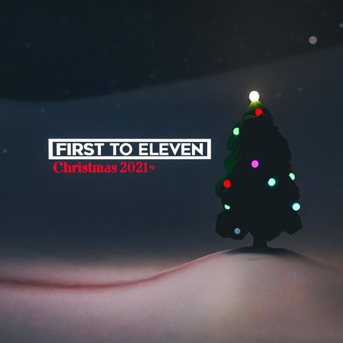 First To Eleven Christmas EP 2021