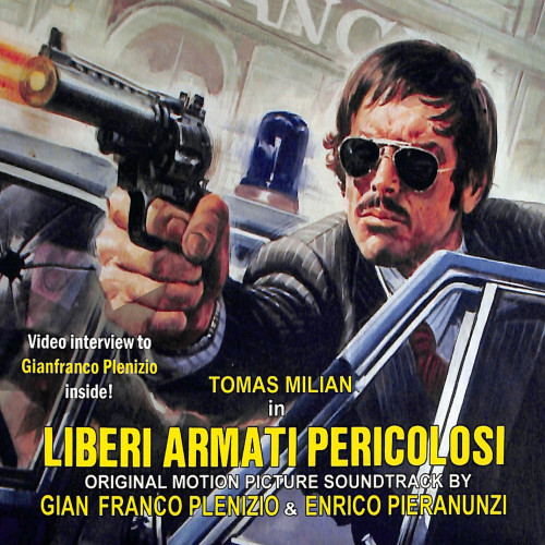 Liberi armati e pericolosi (Original Motion Picture Soundtrack)