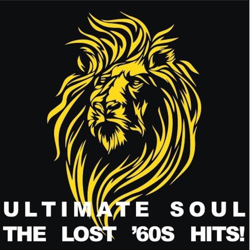 Ultimate Soul: The Lost '60s Hits!