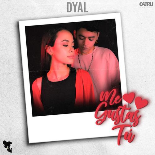 Me gustas tú (feat. Dyal)