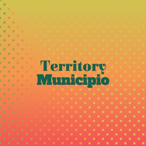 Territory Municipio