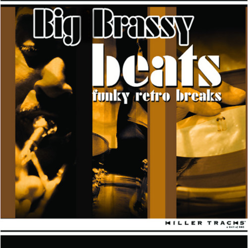 Big Brassy Beats & Funky Retro Breaks