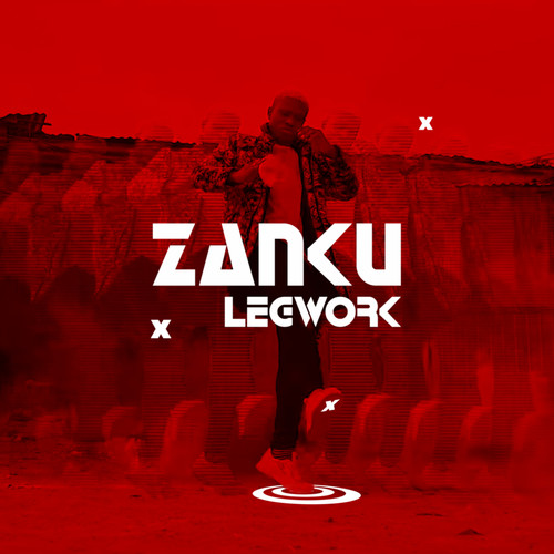 Zanku Legwork (Explicit)