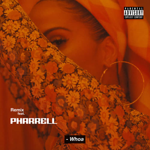 Whoa (Remix) [Explicit]