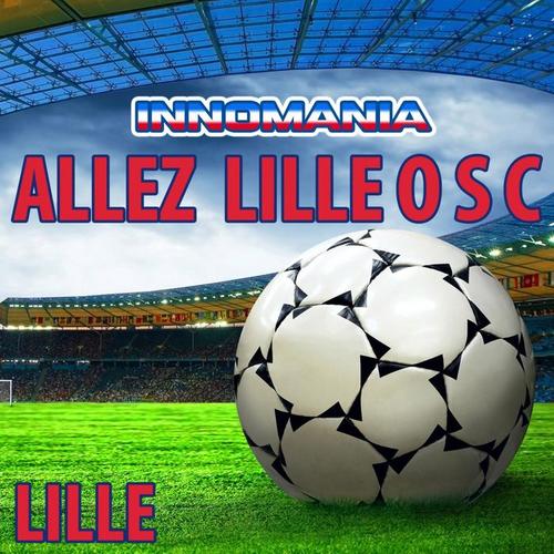 Allez lille o s c - inno lille