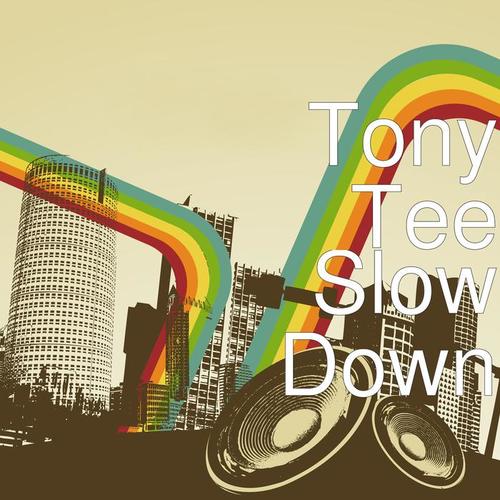 Slow Down