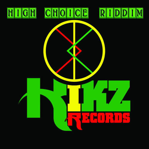 High Choice Riddim