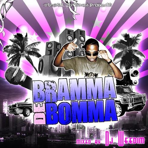 Bramma Di Bomma (Explicit)