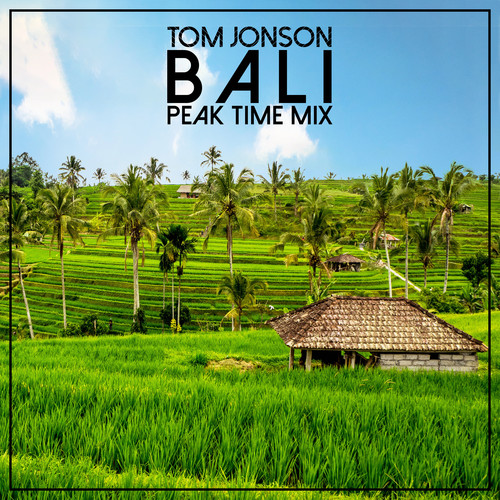 Bali (Peak Time Mix)