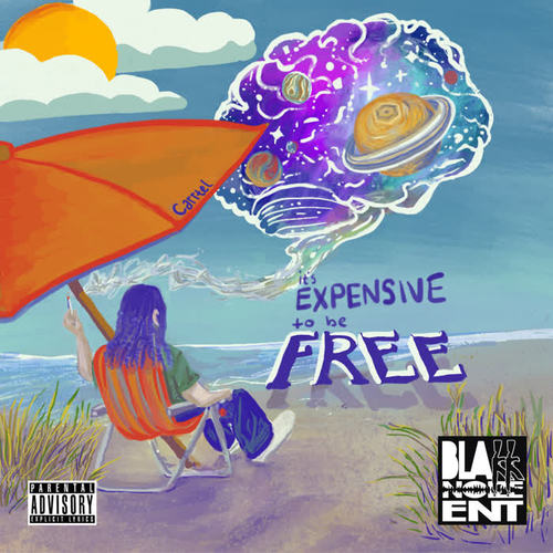 It's Expensive to Be Free (Explicit)