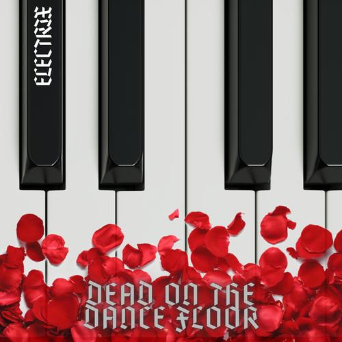 Dead on the Dance Floor (Explicit)