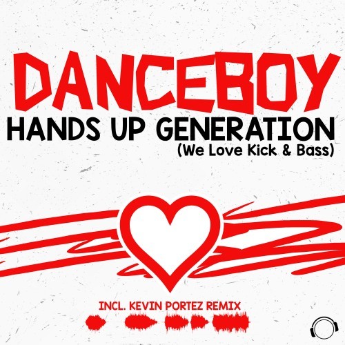 Hands Up Generation (We Love Kick & Bass)