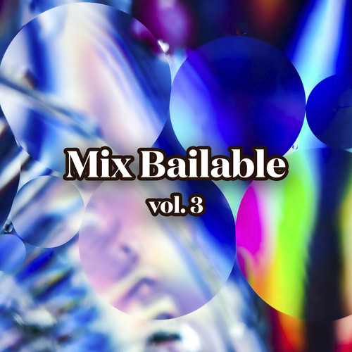 Mix Bailable vol. 3 (Explicit)