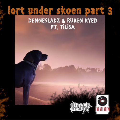 Lort under skoen, Pt. 3 (Explicit)