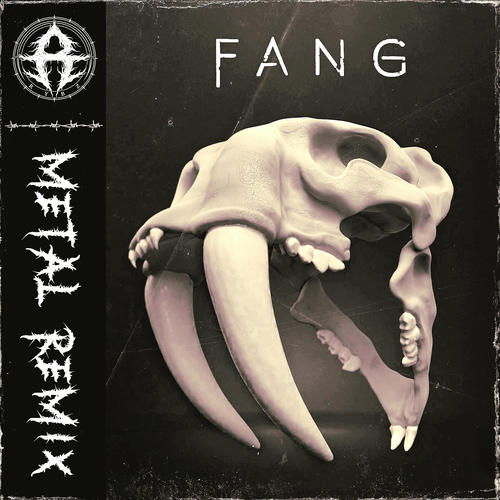 Fang (Metal Remix) [Explicit]