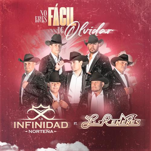 No Eres Facil de Olvidar (feat. Los Rehenes)