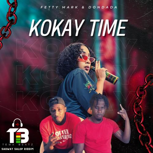 Kokay Time (feat. Dondada) [Explicit]