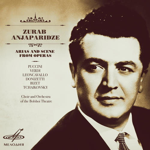 Zurab Anjaparidze. Arias & Scenes from Operas