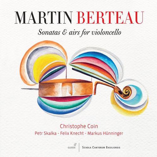 Berteau: Sonatas & Airs for Violoncello