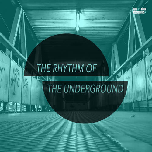 The Rhythm of the Underground