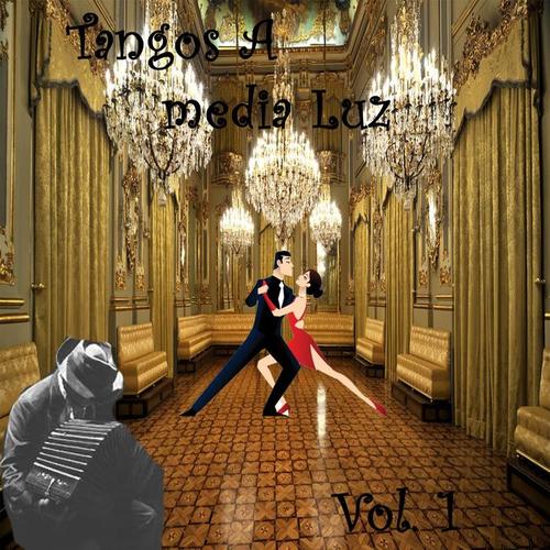 Tangos a Media Luz (Vol. 1)