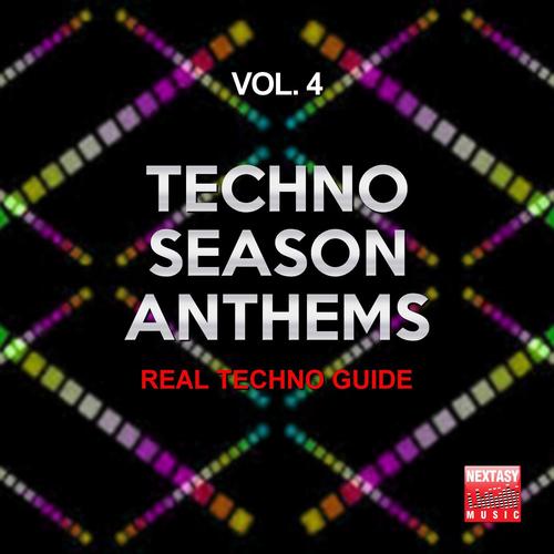 Techno Season Anthems, Vol. 4 (Real Techno Guide)