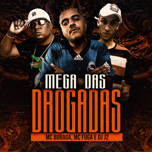 Mega das Drogadas (Explicit)