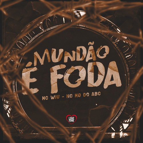 Mundão É Foda (Explicit)