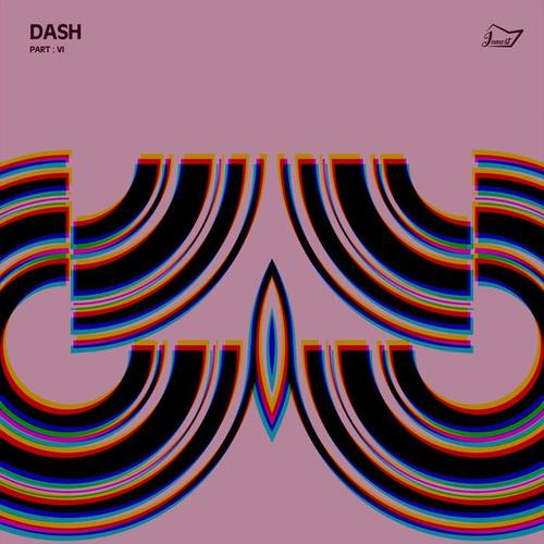 Dash , Pt. 6